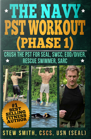 01BOOK - Navy PST Workout Phase 1 (16 WEEKS!) Crush the Navy PST - SEAL, SWCC, EOD, Diver, SAR Swimmer, and SARC